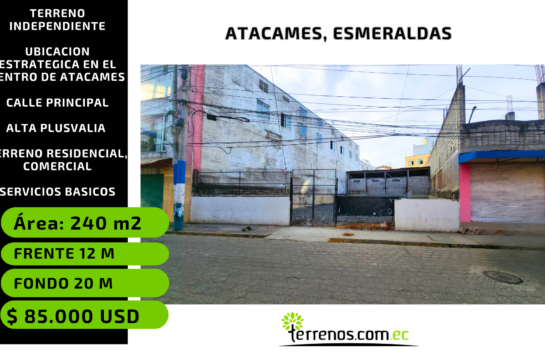 Terreno comercial de venta en Atacames de 240 m2