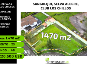 Terreno en venta de 1470m2 en el Club Los Chillos, cerca al Colibrí de Sangolquí
