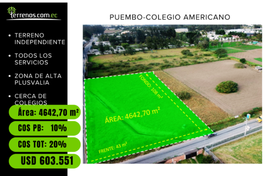 Terreno en venta Puembo, 4642m², sector colegio Americano