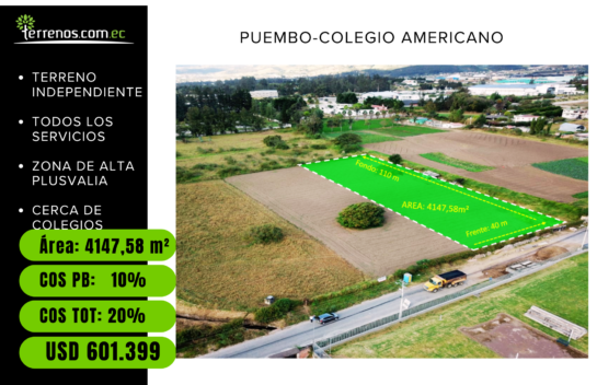 Terreno en venta Puembo, 4147 m², sector colegio Americano